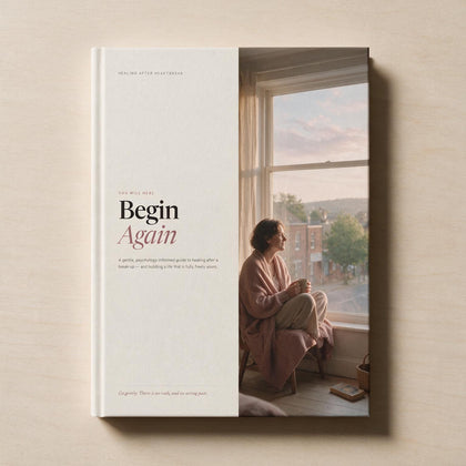 Begin Again — Break-Up Recovery Guide