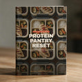 Protein Pantry Reset — Budget High-Protein Meal Prep Guide